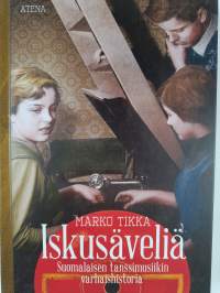 Iskusäveliä : suomalaisen tanssimusiikin varhaishistoria - Suomalaisen tanssimusiikin varhaishistoria