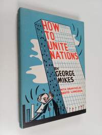 How to Unite Nations