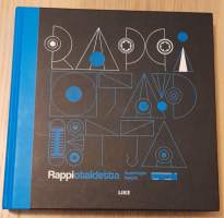 Rappiotaidetta : suomiräpin tekijät