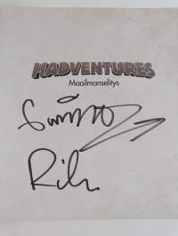 Madventures : maailmanselitys : seikkailijan käsikirja kaikkeen (signeerattu)