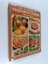 The pleasures of vegetarian cooking : over 250 delicious recipes - practical, quick and easy