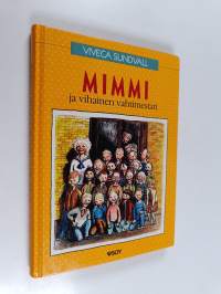 Mimmi ja vihainen vahtimestari