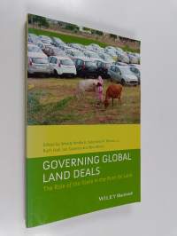 Governing Global Land Deals - The Role of the State in the Rush for Land