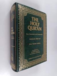 The Holy Qur&#039;ān : text, translation and commentary = Tarǧama ma&#039;ānī al-Qur&#039;ān al-Karīm bil-inǧilīzīya