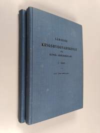 Lärobok i krigbyggnadskonst för kungl. krigskolan 1-2 : Text ; Bilagor och figurer