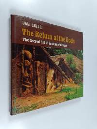 The Return of the Gods - The Sacred Art of Susanne Wenger