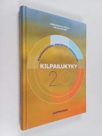 Kilpailukyky 2.0 : kilpailukykyhyppy yhteisöllisillä toimintatavoilla