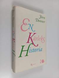 En kärleks historia : roman