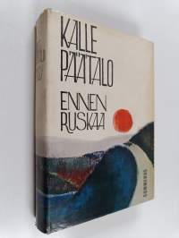 Ennen ruskaa