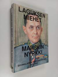 Laguksen miehet - Marskin nyrkki : Suomalainen panssariyhtymä 1941-1944
