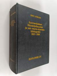 Suomenkielisen rikoskirjallisuuden ja sen reuna-alueiden bibliografia 1857-1989 (signeerattu, numeroitu)