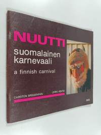 Nuutti - suomalainen karnevaali = Nuutti - a Finnish carnival
