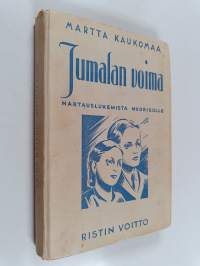 Jumalan voima : Evankeliumia nuorisolle