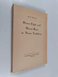 Horse-fight and horse-race in Norse tradition