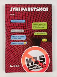 K15 pornoa ja sirkushuveja