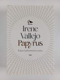 Papyrus : kirjan katkeamaton tarina