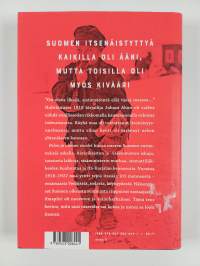 Pelon ja uhman vuodet - Suomen tasavallan synty 1918-1922