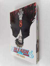 Bleach, 8 - The blade and me