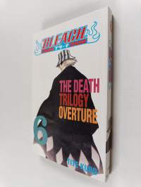 Bleach, 6 - The death trilogy overture