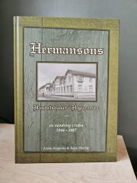 Hermansons - Handelshuset i Haparanda en vändring i tiden 1844-2007