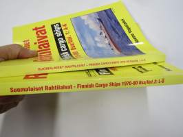 Suomalaiset rahtilaivat - Finnish Cargo Ships 1970-1980 osat / vol. 1-2