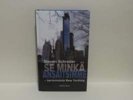 Se minkä ansaitsimme - kertomuksia New Yorkista