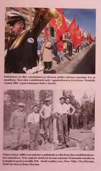 Vaaksan verran vasemmalle - Kouvolan työväenyhdistys 1905 - 2005.  ( Yhdistykset, politiikka,  puolueet )