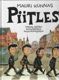 Piitles - tarina erään rockbändin alkutaipaleesta