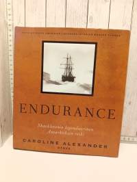 Endurance : Shackletonin legendaarinen Antarktiksen retki