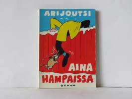Aina hampaissa