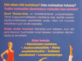 Suuri fitnesskirja. ( Kehon muokkaus, aerobinen harjoittelu, kuntoliikunta )