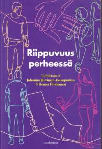 Riippuvuus perheessä, 2021.