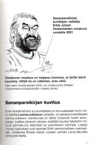 Laviasta eikä mistään ahtaasta