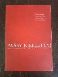 Pääsy kielletty! - Poiskäännyttämisen politiikkaa