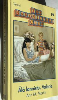 The Baby-Sitters Club #19: Älä lannistu, Valerie