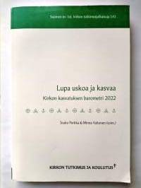 Lupa uskoa ja kasvaa - Kirkon kasvatuksen barometri 2022