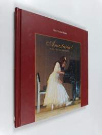 Anastasia! : pieni suuri pianisti