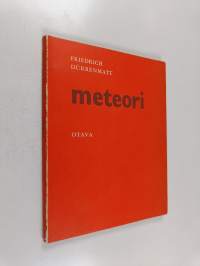 Meteori : Kaksinäytöksinen komedia