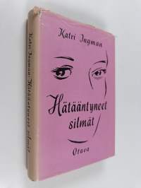 Hätääntyneet silmät