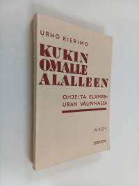 Kukin omalle alalleen : ohjeita ammatin valinnassa