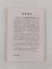 Opri : kolmiosainen komedia