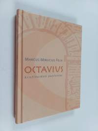 Octavius : kristinuskon puolustus