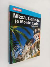 Nizza, Cannes ja Monte Carlo : Matkaopas