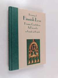 A treasury of Finnish love : poems, quotations, &amp; proverbs in Finnish, Swedish and English