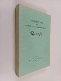 Pentti Lyytisen ja Anna Reetta Korhosen runoja