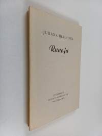 Juhana Ihalaisen runoja