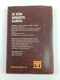 Ei hän sinusta luovu