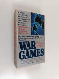 War games : the secret world of the creators, players, and policy makers rehearsing World War III today
