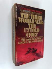 The The Third World War : The Untold Story