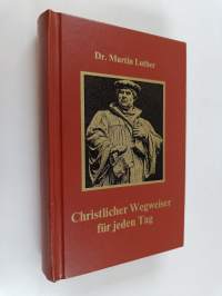 Christlicher wegweiser für jeden Tag